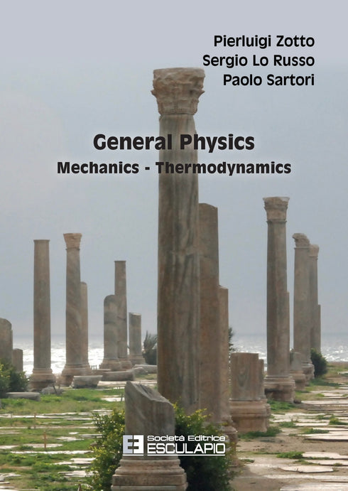 ZOTTO LO RUSSO SARTORI - General Physics. Mechanics and Thermodynamics